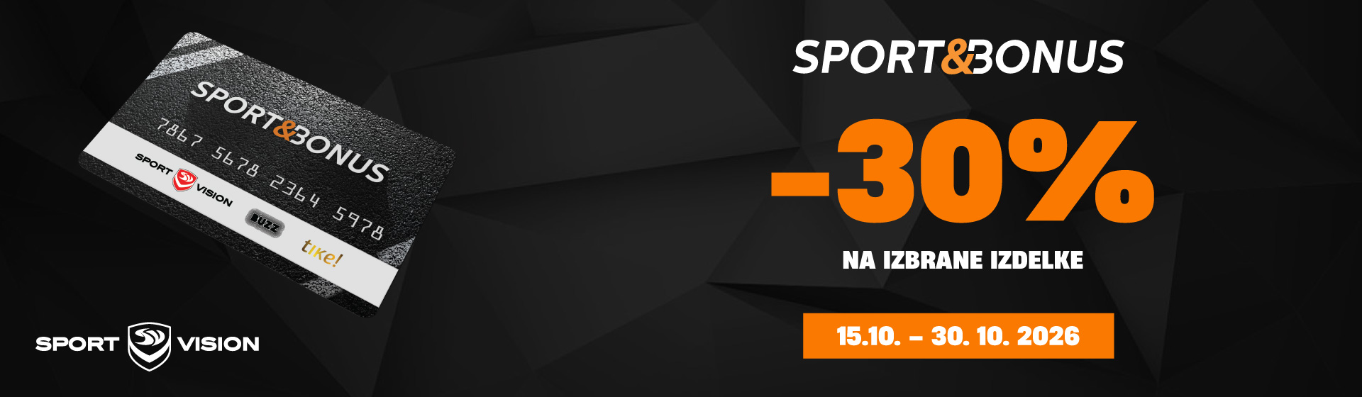 SPORT&BONUS: Do 30 % popusta na izbrane izdelke!