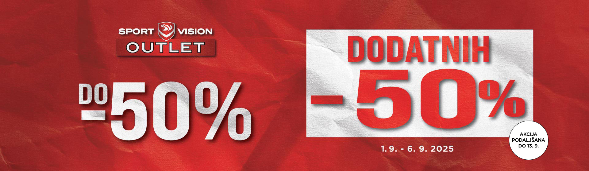 Dodatnih -50% popusta za že do -50% nižje cene