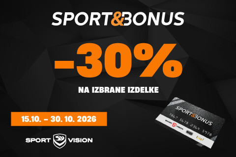 SPORT&BONUS: Do 30 % popusta na izbrane izdelke!